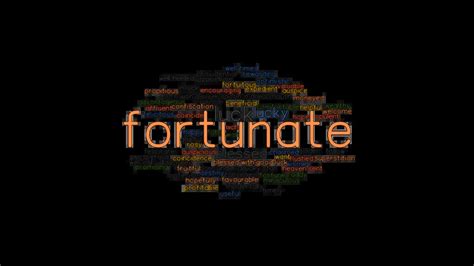 other word for fortunate