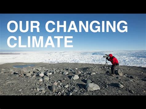 our changing climate youtube
