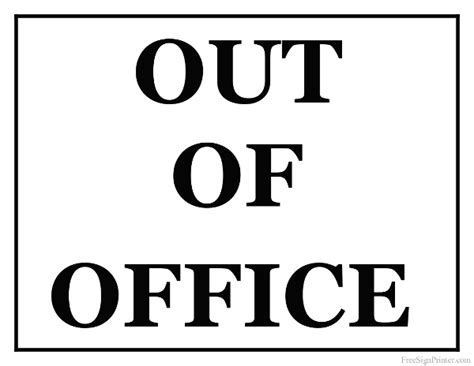 Out Of Office Signs Printable: Tips And Tricks For A Stress-Free Vacation