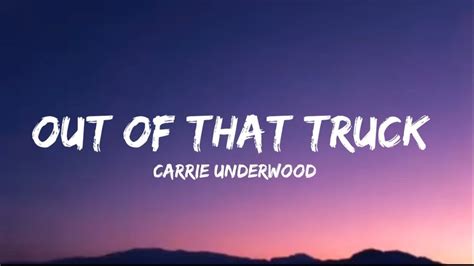 out of that truck carrie underwood lyrics