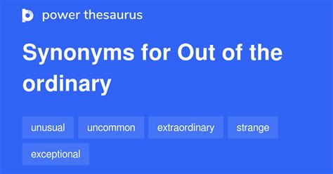out of the ordinary synonym