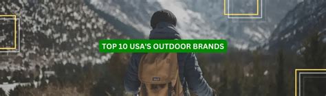 Famous Outdoors Brands 2023