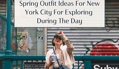 Outfit Ideas For Nyc Spring 4 WINTER TO SPRING OUTFITS What I