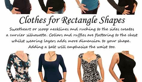 Outfits For Rectangle Body Shape How To Dress The Dressing Your Type
