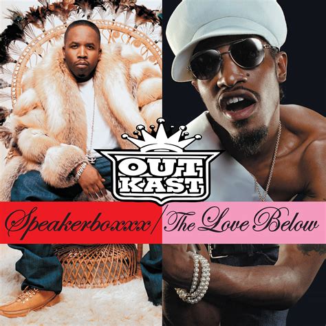 Outkast Speakerboxxxthe Love Below