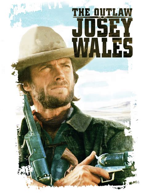 outlaw josey wales movie clips