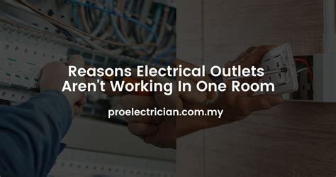 Outlets In One Bedroom Not Working