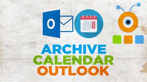 Outlook Calendar Archive