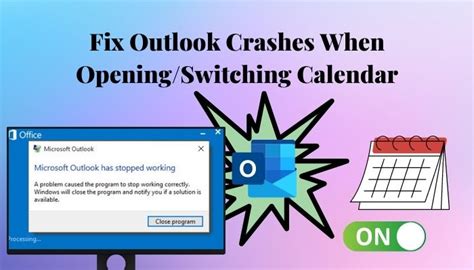 Outlook Crashes When Switching To Calendar
