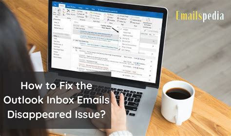 outlook emails disappear from inbox