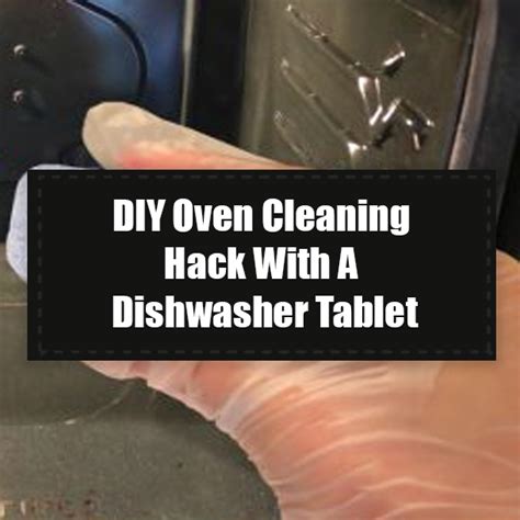Oven Rack Cleaning Hack Dishwasher Tablet