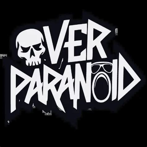 over paranoid