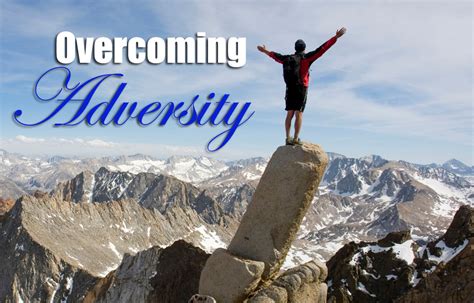 Overcoming Adversity with Courage