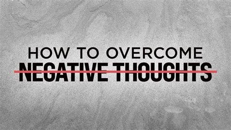 overcoming negative thoughts