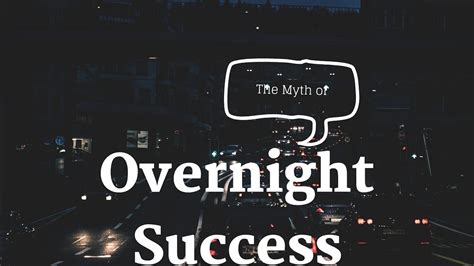 overnight success