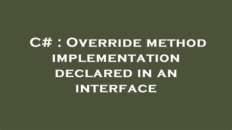 Override Default Interface Method C#