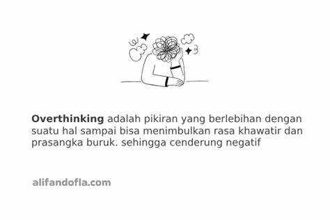 Overthinking Artinya Dalam Bahasa Gaul