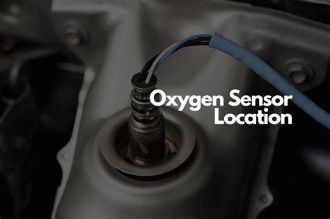 Oxygen Sensor Car Location