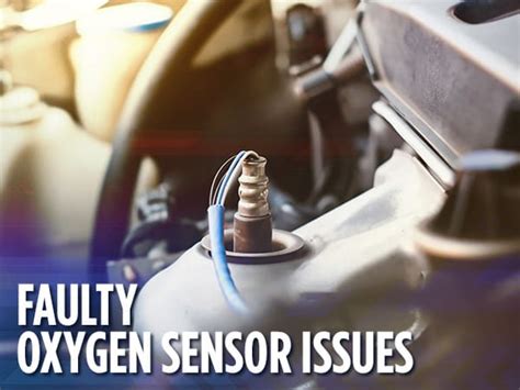 Oxygen Sensor Issues