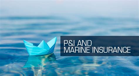 Shipping Infinity. Marine Insurance and P&I clubs.