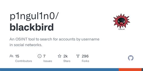 p1ngul1n0/blackbird: An OSINT tool to search for accounts  - GitHub