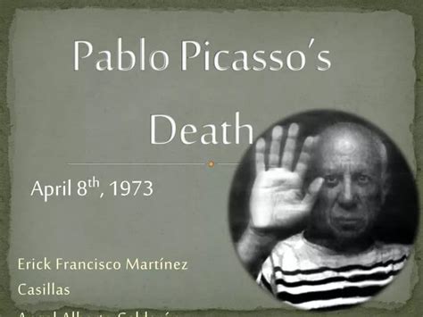 pablo picasso date de mort