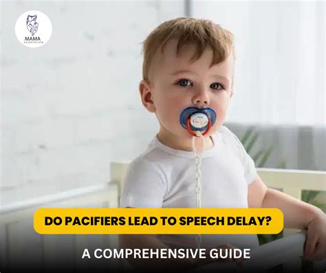 Pacifiers Speech Development