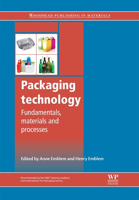 Packaging Technology Fundamentals Materials And Processes