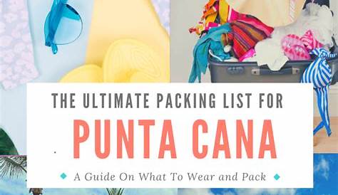 Packing List For Punta Cana Dominican Republic