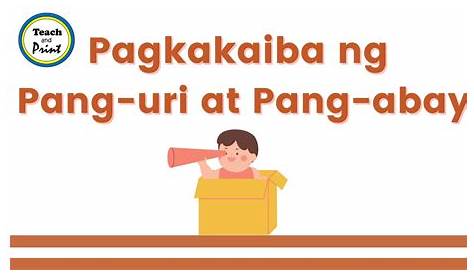 Pagkakaiba ng Pang-uri at Pang-abay - YouTube