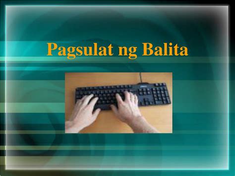 pagsulat ng balita ppt free download