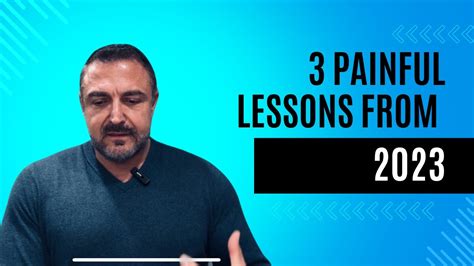 painful lessons