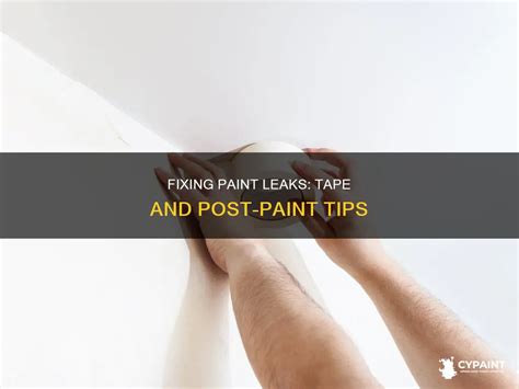 Paint Leaking Under Tape