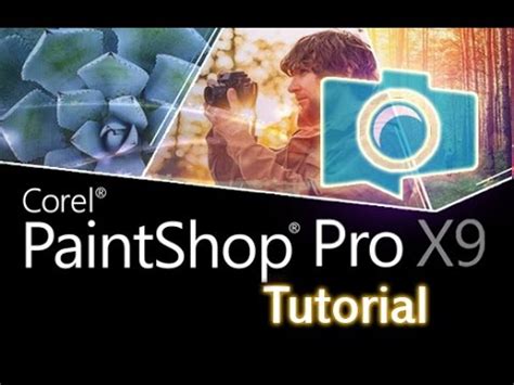Paint Shop Pro 9 Tutorials For Beginners