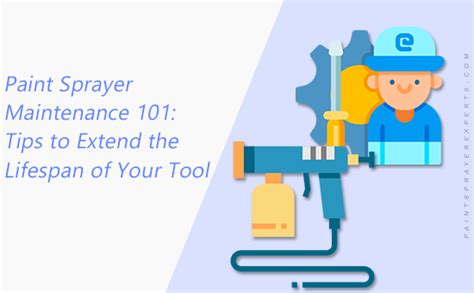 Paint Sprayer Maintenance