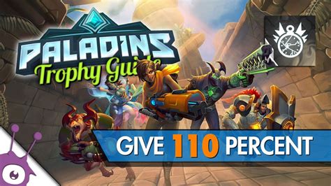 Paladins Ps4 Trophy Guide
