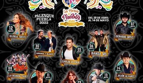 Cartel del Palenque de Puebla 2023 tiene artistas de primer nivel