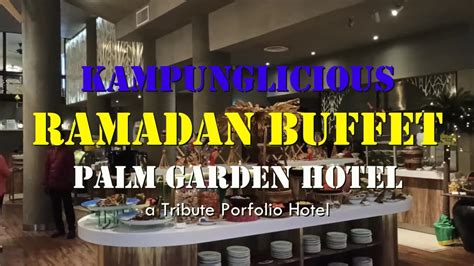 palm garden hotel putrajaya buffet