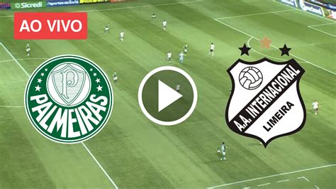 palmeiras e inter de limeira ao vivo