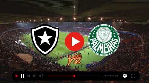 palmeiras x botafogo ao vivo online resultado