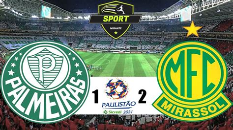 palmeiras x mirassol youtube