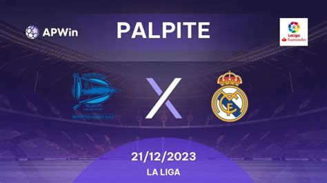 palpites alaves x real madrid