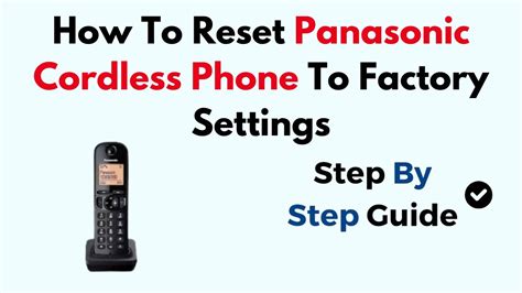 Panasonic Phone Factory Reset