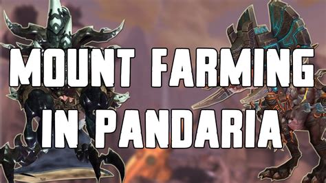 Pandaria Mount Farming
