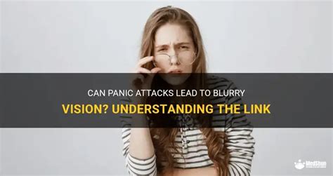 panic attacks vision changes