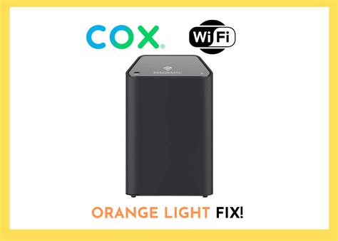 4 Reasons Why Cox Panoramic WiFi Blinking Orange Light