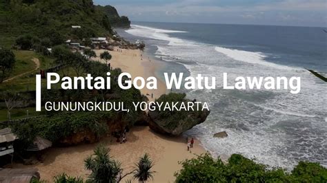 Pantai Goa Watu Lawang – Wisata Paling Eksotis Di 2023