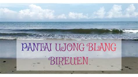 Pantai Ujong Blang Bireuen: Keindahan Pantai Di Aceh Yang Belum Terjamah