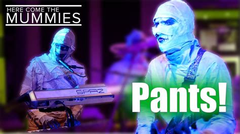 Pants Mummies Lyrics