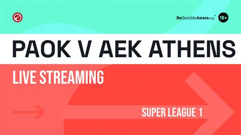 paok - aek live stream free